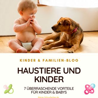 Haustiere und Kinder - 7 überraschende Vorteile für Babys